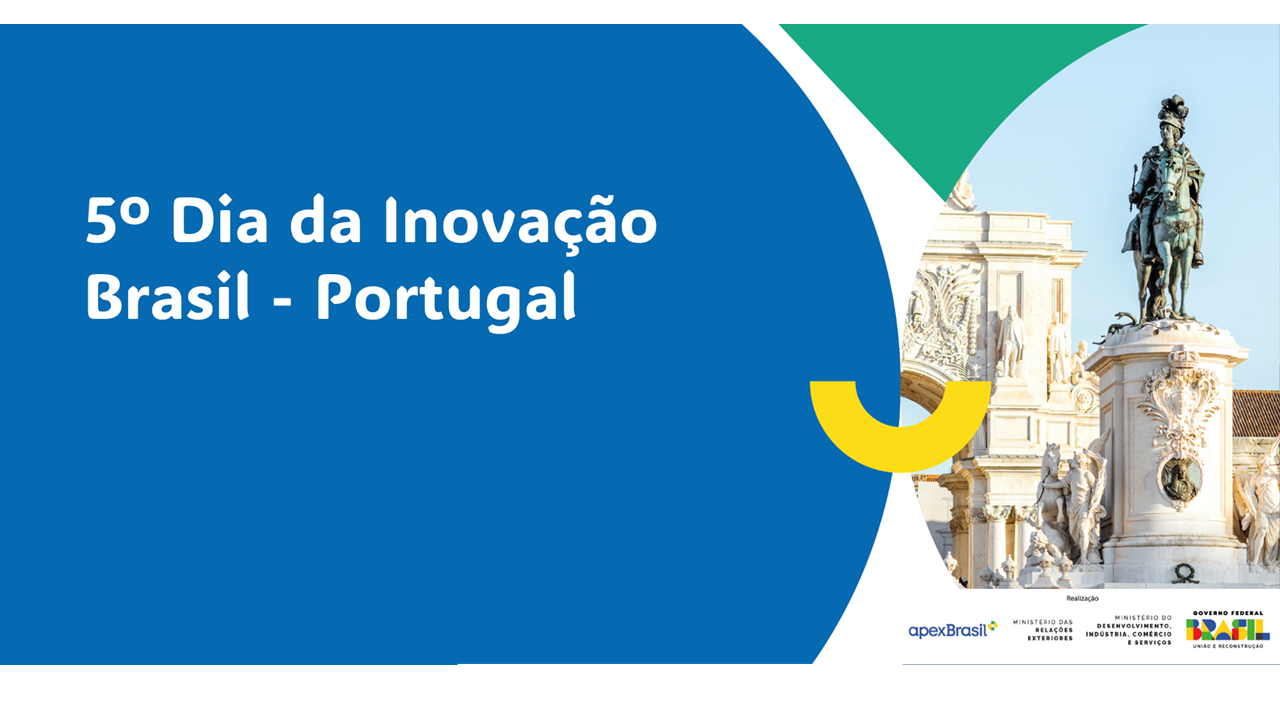 5º Dia da Inovação Brasil-Portugal