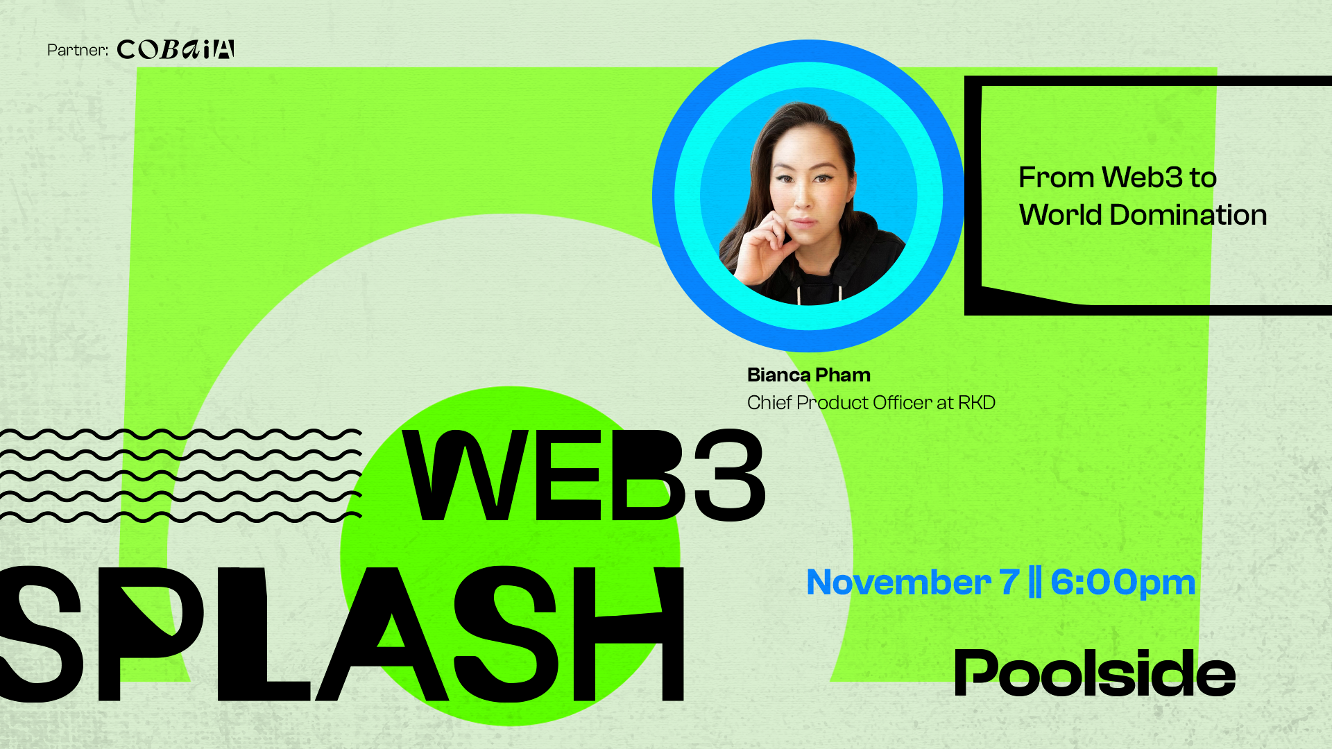 Web3 Splash #3: From Web3 to World Domination