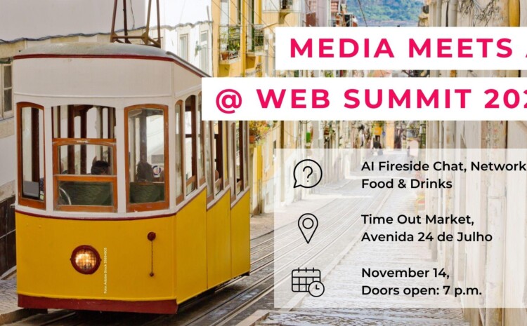  MEDIA MEETS AI @ WEB SUMMIT 2023