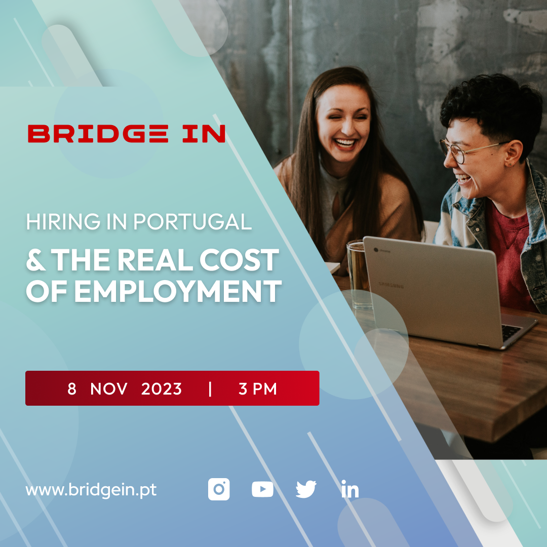 How to Hire and Employ in Portugal - BRIDGE IN