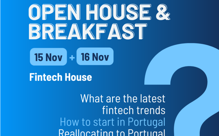  How is the fintech landscape in Portugal? – Fintech House – Open House & Breakfast