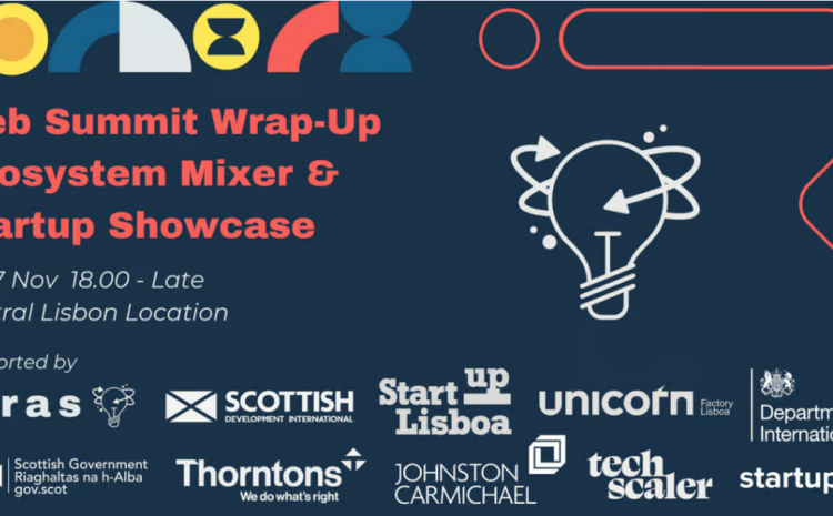  Web Summit Wrap-Up Ecosystem Mixer & Startup Showcase