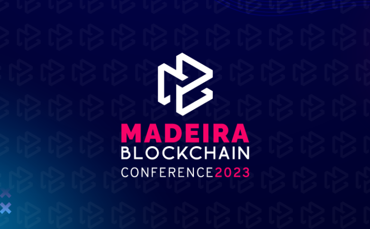  MADEIRA BLOCKCHAIN Conference 2.0