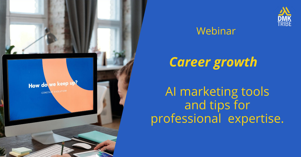 Career growth: AI marketing tools and tips for Professional Expertise.