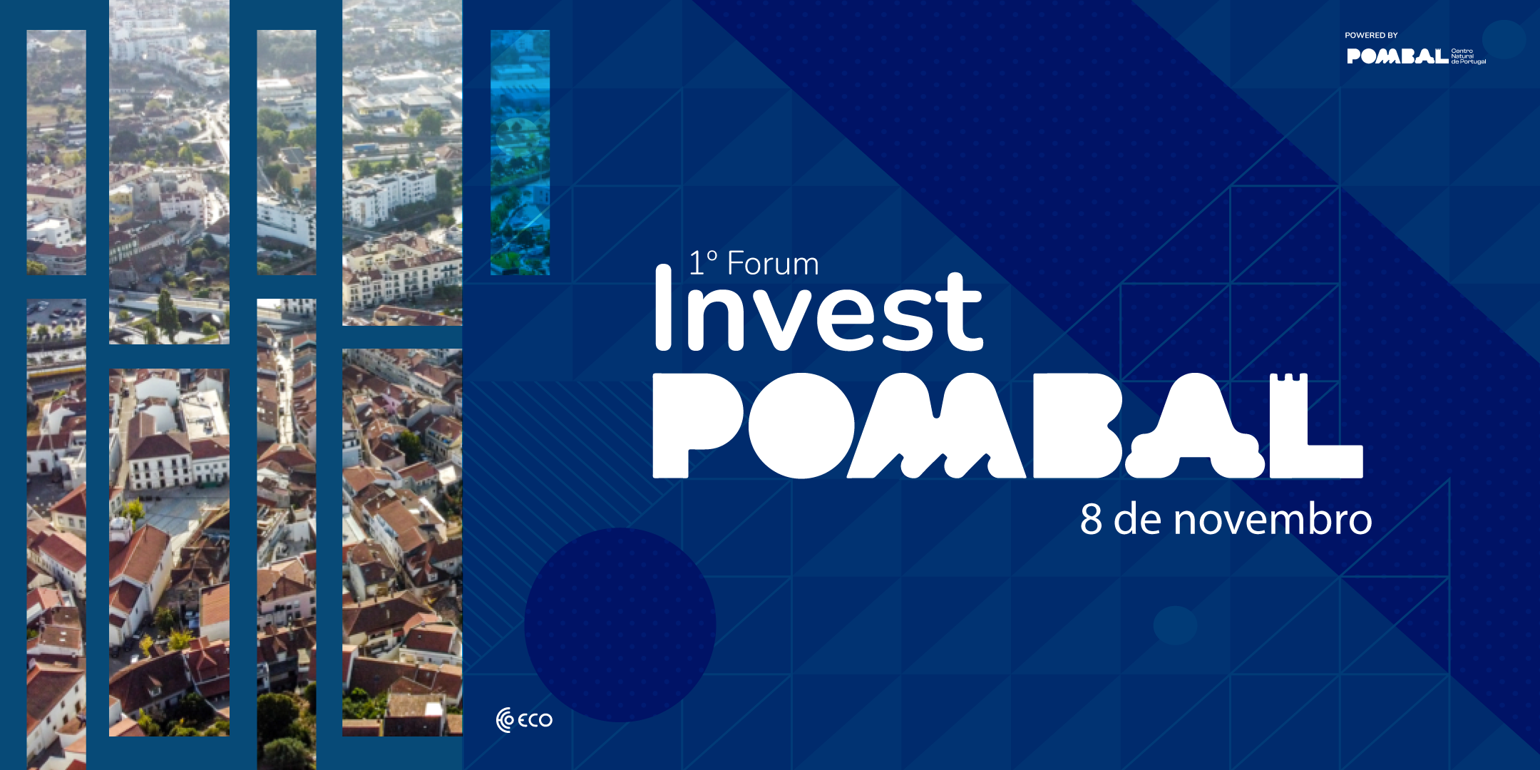 1.º Forum Invest Pombal