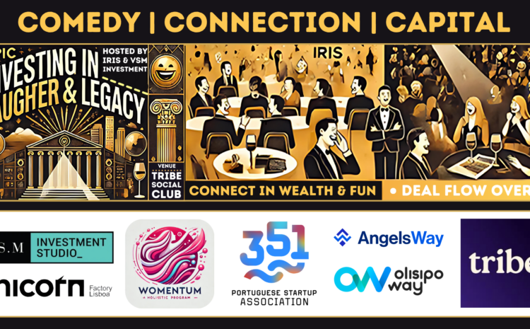  Investing & Connecting In Laughter & Legacy – Pre-Web summit Investors Gala