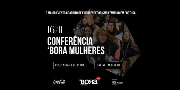  Conferência ‘BORA Mulheres | Presencial em Lisboa e Online