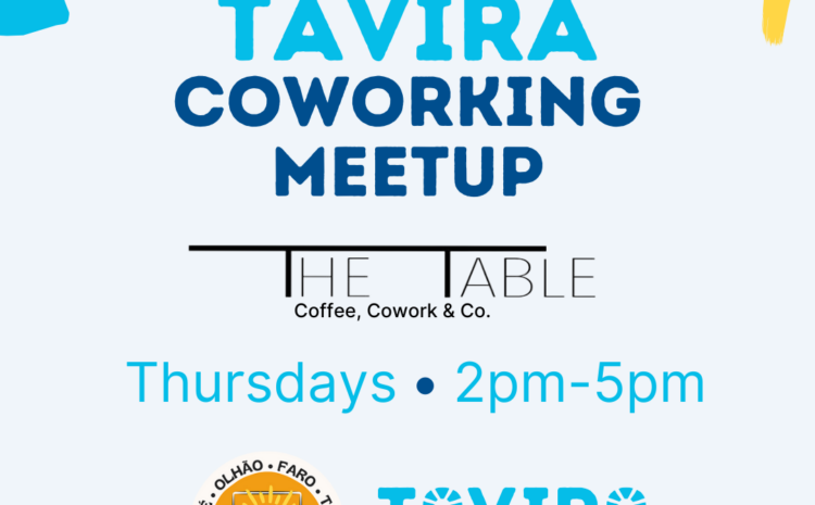  Coworking Meetup in Tavira – by LOFT and Tavira Works