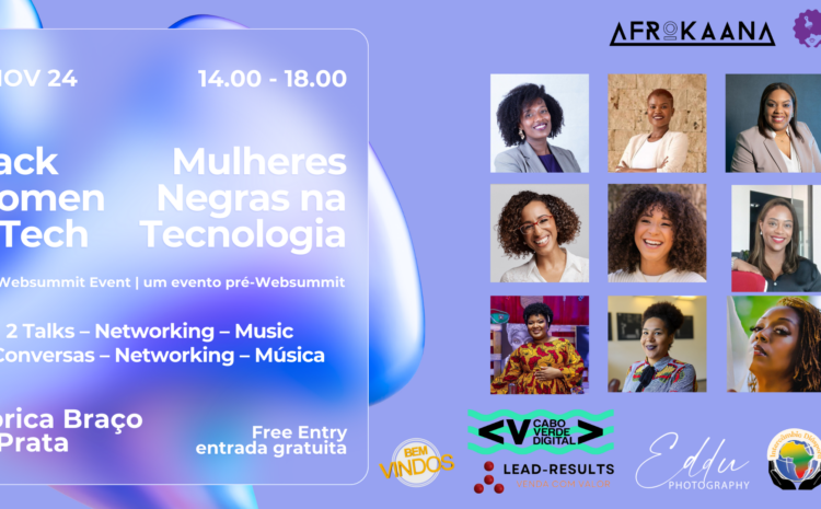  Black Women in Tech | Mulheres negras na Tecnologia