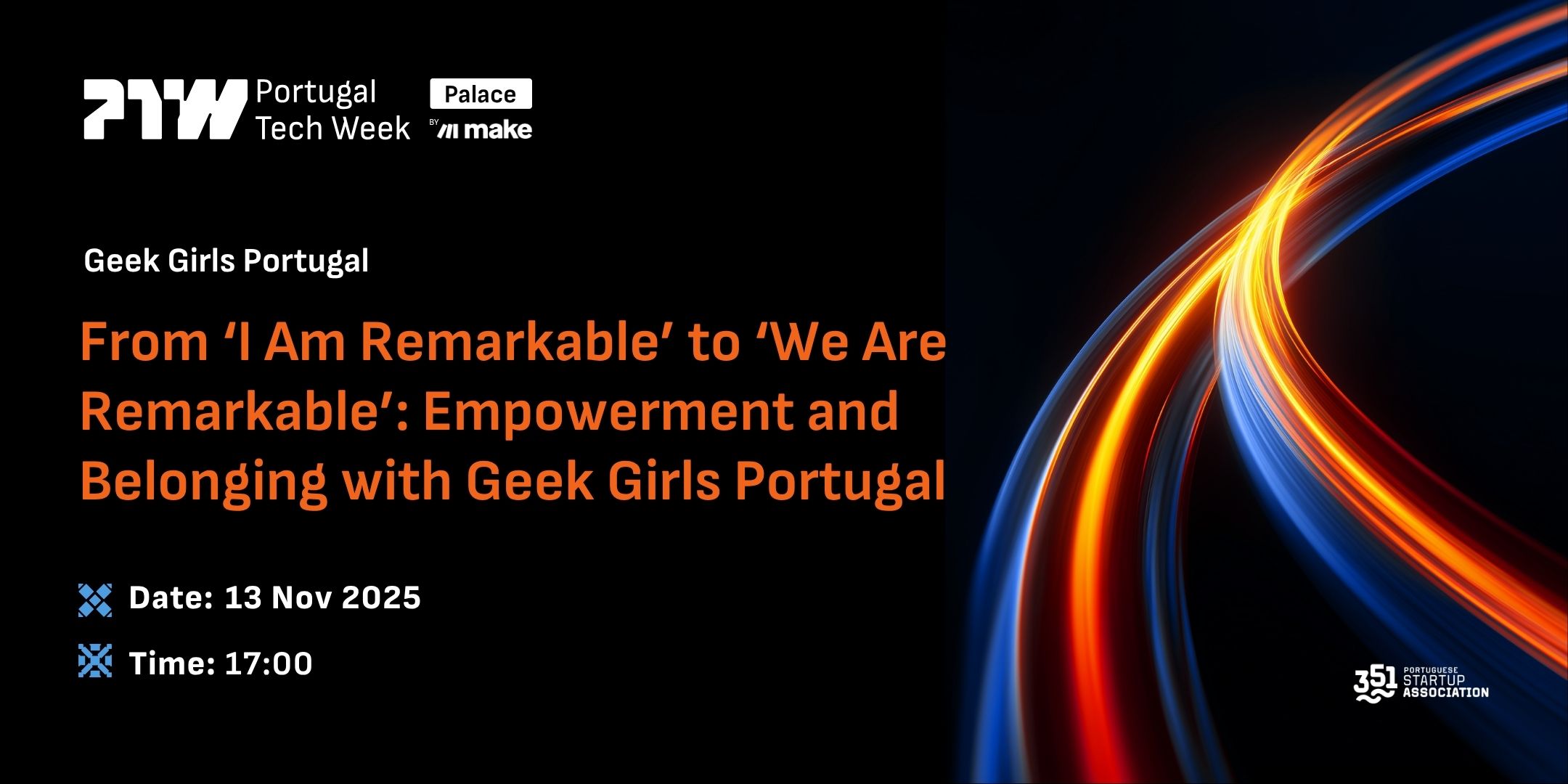 From ‘I Am Remarkable’ to ‘We Are Remarkable’: Empowerment and Belonging with Geek Girls Portugal