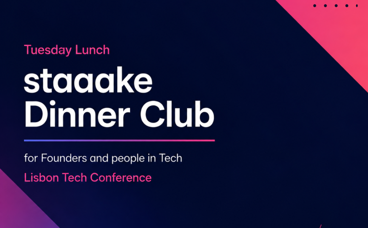  staaake Side Event: Tuesday Tech/AI Lunch staaake Dinner Club