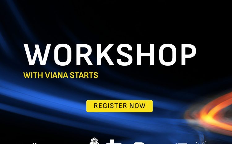  Workshop | VianaStarts