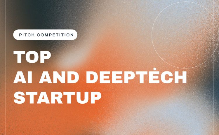  TOP AI & DEEP TECH STARTUP Pitch Competition at Web Summit