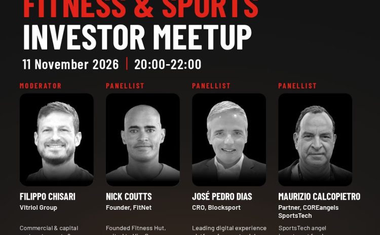 Fitness & Sports: Investor Meetup